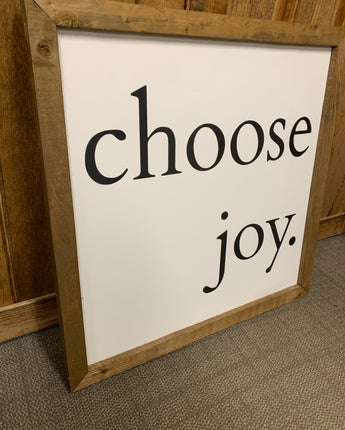 SIGN WITH NATURAL WOOD FRAME "CHOSE JOY."